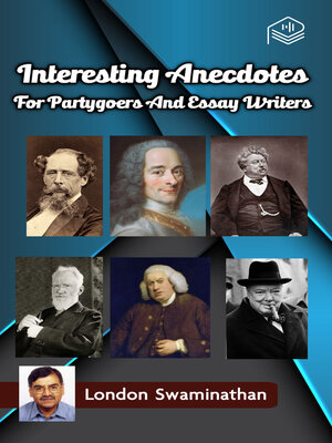 cover image of Interesting Anecdotes For Partygoers And Essay Writers